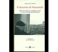 Il racconto di Nonantola. Memoria storica e creatività sociale in una comunità del modenese