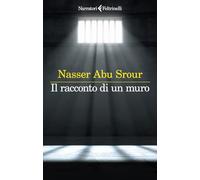 Il racconto di un muro