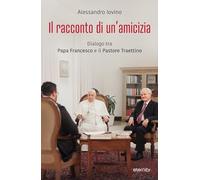 IL RACCONTO DI UN'AMICIZIA - IOVINO ALESSANDRO - Eternity