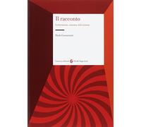 Il racconto. Letteratura, cinema, televisione