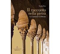 Il racconto nella pietra. La Cattedrale di Bitonto