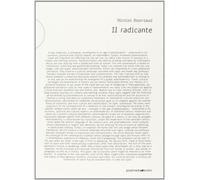 Il radicante. Per un'estetica della globalizzazione - Bourriaud Nicolas