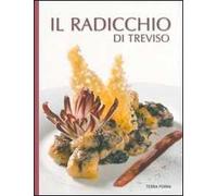 Il radicchio di Treviso