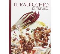 Il radicchio di Treviso