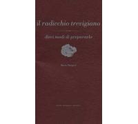 Il radicchio trevigiano