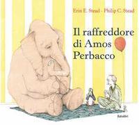 Il raffreddore di Amos Perbacco. Ediz. a colori