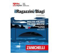 Il Ragazzini/Biagi Concise. Dizionario inglese-italiano. Italian-