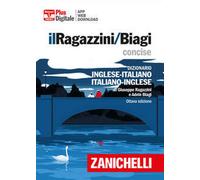 Il Ragazzini/Biagi Concise Dizionario inglese italiano Italian English