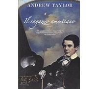 Il ragazzo americano - Taylor Andrew
