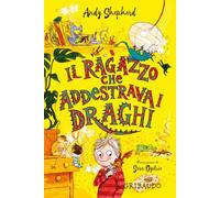 Il ragazzo che addestrava i draghi