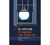 Il ragazzo che andò via