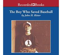 Il ragazzo che ha salvato il baseball