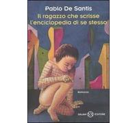 Il ragazzo che scrisse l'enciclopedia di se stesso