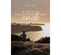 Il ragazzo che sussurrava alle onde