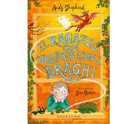 Il ragazzo che volava con i draghi