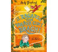 Il ragazzo che volava con i draghi