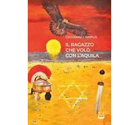 Il ragazzo che volò con l'aquila