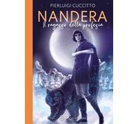 Il ragazzo della profezia. Nandèra