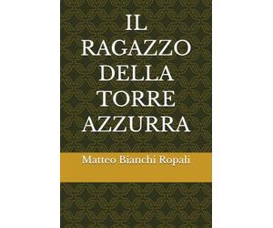IL RAGAZZO DELLA TORRE AZZURRA: Un thriller Maremma Crime
