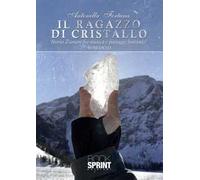 Il ragazzo di cristallo