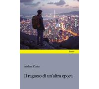 Il ragazzo di un'altra epoca