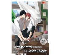 Il ragazzo dietro la mascherina (Vol. 2)