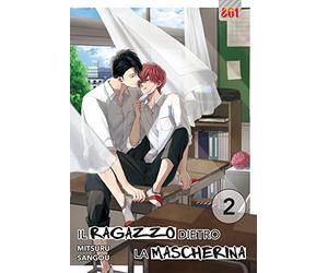 Il ragazzo dietro la mascherina (Vol. 2)