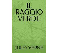 IL RAGGIO VERDE