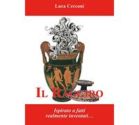 Il Raggiro. Ispirato a fatti realmente inventati