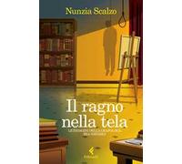 Il ragno nella tela. Le indagini della grafologa Bea Navarra