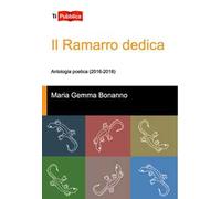 Il Ramarro dedica. Antologia poetica (2016-2018)