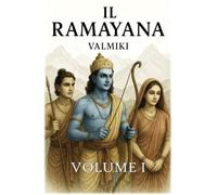 Il Ramayana: Volume 1