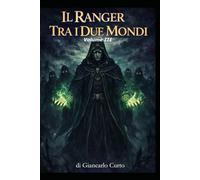 Il Ranger tra i Due Mondi