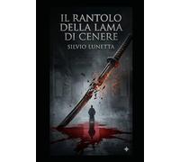 IL RANTOLO DELLA LAMA DI CENERE