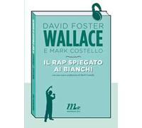 Il rap spiegato ai bianchi