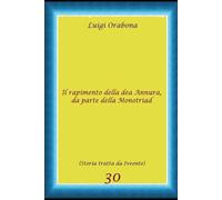 Il rapimento della dea Annura, da parte della Monotriad