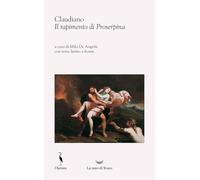 Il rapimento di Proserpina. Testo latino a fronte
