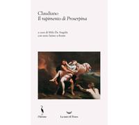 Il rapimento di Proserpina. Testo latino a fronte [Paperback] [Feb 27, 2026] Cla