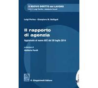 Il rapporto di agenzia. Aggiornato al nuovo AEC del 30 luglio 2014