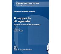 Il rapporto di agenzia. Aggiornato al nuovo AEC del 30 luglio 2014
