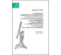 Il rapporto fra l'omologia filogenetica tra sequenze motivazionali a causazione energetico-centrale in Oskar Heinroth e Konrad Lorenz...