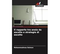 Il rapporto tra ansia da ascolto e strategie di ascolto