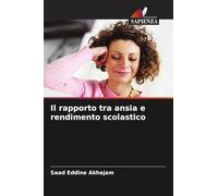Il rapporto tra ansia e rendimento scolastico
