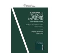 Il rapporto tra diritto, economia e altri saperi. La rivincita del diritto. Atti della Lectio Magistralis di Guido Calabresi (Trento, 24 ottobre 2019)