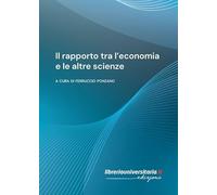 Il rapporto tra l’economia e le altre scienze