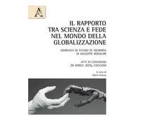 Il rapporto tra scienza e fede nel mondo della globalizzazione
