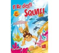 Il Re Degli Squali
