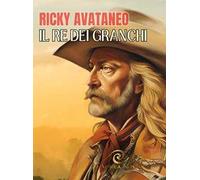 Il Re dei Granchi. Buffalo Bill a Torino