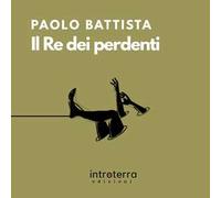Il re dei perdenti