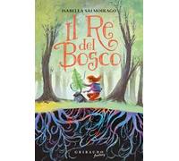 Il re del bosco